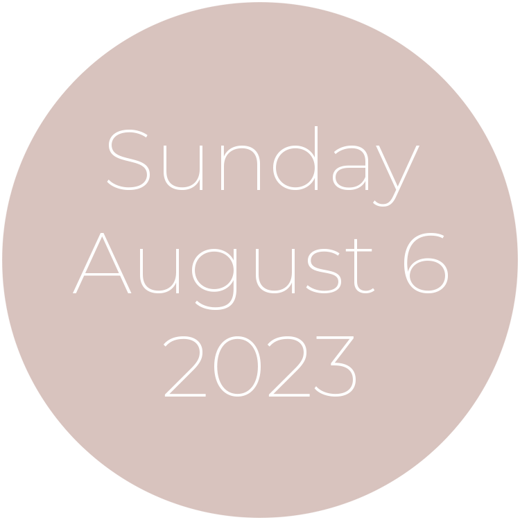 Sunday, August 6, 2023